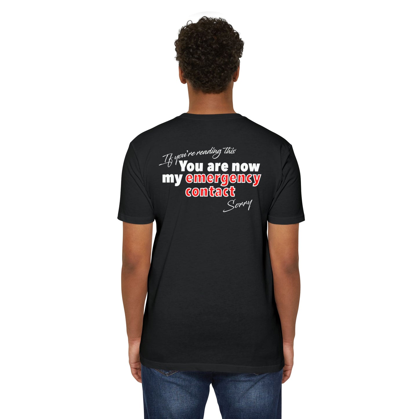 Emergency Contact T-shirt